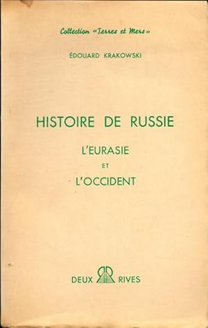 Seller image for Histoire de Russie, l'Eurasie et l'Occident - Edouard Krakowski for sale by Book Hmisphres