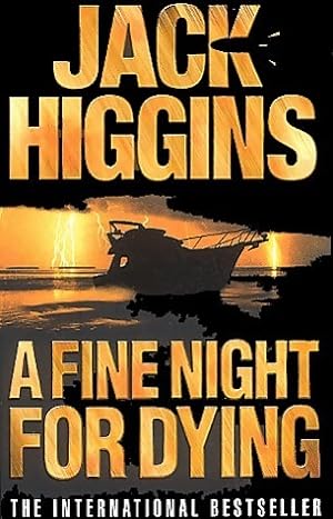 Image du vendeur pour A fine night for dying - Jack Higgins mis en vente par Book Hmisphres