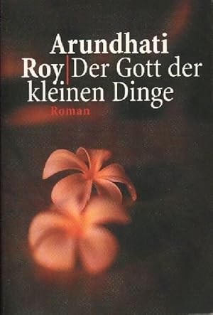 Bild des Verkufers fr Der Gott der kleinen dinge - Arundhati Roy zum Verkauf von Book Hmisphres