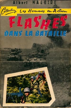 Bild des Verkufers fr Flashes dans la bataille - Albert Maloire zum Verkauf von Book Hmisphres