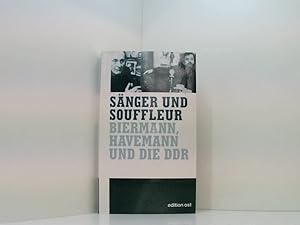 Bild des Verkufers fr Snger und Souffleur: Biermann, Havemann und die DDR Biermann, Havemann und die DDR zum Verkauf von Book Broker