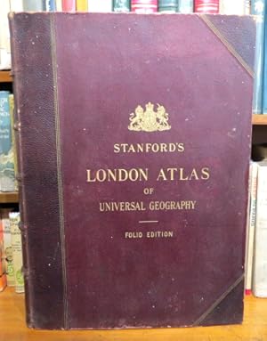Stanford's London Atlas of Universal Geography. Exhibiting the Physical and Political Divisions o...