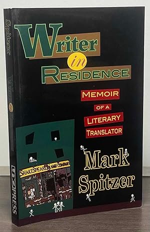 Bild des Verkufers fr Writer in Residence _ Memoir of a Literary Translator zum Verkauf von San Francisco Book Company