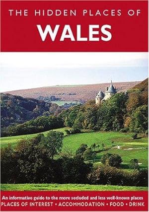 Bild des Verkufers fr The Hidden Places of Wales (Travel Publishing) zum Verkauf von WeBuyBooks