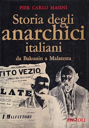 Imagen del vendedor de Storia degli anarchici italiani - da Bakunin a Malatesta a la venta por Il Salvalibro s.n.c. di Moscati Giovanni