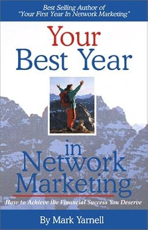 Immagine del venditore per Your Best Year in Network Marketing venduto da WeBuyBooks