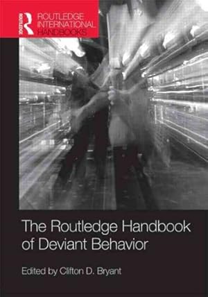 Imagen del vendedor de Routledge Handbook of Deviant Behavior a la venta por GreatBookPrices