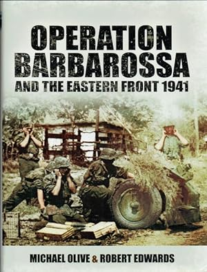 Imagen del vendedor de OPERATION BARBAROSSA AND THE EASTERN FRONT 1941 a la venta por Paul Meekins Military & History Books