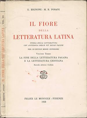 Bild des Verkufers fr Il fiore della Letteratura Latina Storia della Letteratura con Antologia delle pi belle pagine. Per le scuole superiori - Volume Terzo: La fine della letteratura pagana e la letteratura cristiana zum Verkauf von Biblioteca di Babele