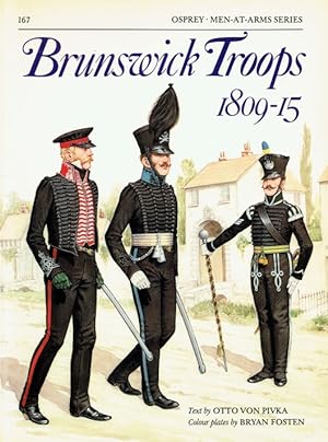 Image du vendeur pour BRUNSWICK TROOPS 1809-15 mis en vente par Paul Meekins Military & History Books