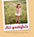 Seller image for 365 Gratefuls: Celebrating Treasures, Big and Small for sale by Pieuler Store