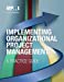 Image du vendeur pour Implementing Organizational Project Management: A Practice Guide mis en vente par Pieuler Store