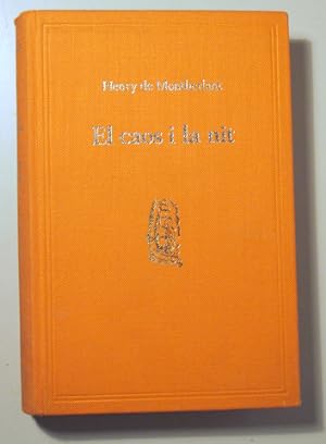 Imagen del vendedor de EL CAOS I LA NIT - Barcelona 1965 - 1 edici en catal - Edici en tela a la venta por Llibres del Mirall