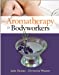 Seller image for Aromatherapy for Bodyworkers for sale by Pieuler Store