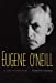 Image du vendeur pour Eugene O'Neill: A Life in Four Acts mis en vente par Pieuler Store