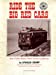 Seller image for Ride the Big Red Cars: The Pacific Electric Story for sale by Pieuler Store