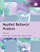 Immagine del venditore per Applied Behavior Analysis, Global Edition venduto da Pieuler Store