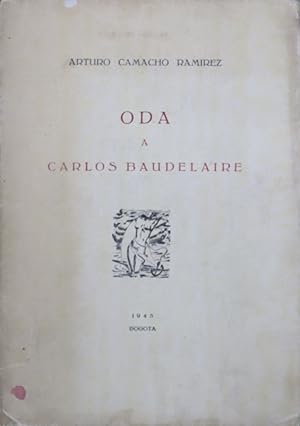 Imagen del vendedor de Oda a Carlos Baudelaire a la venta por Librera Alonso Quijano