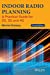 Image du vendeur pour Indoor Radio Planning: A Practical Guide for 2G, 3G and 4G mis en vente par Pieuler Store