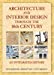 Seller image for Architecture and Interior Design Through the 18th Century: An Integrated History for sale by Pieuler Store