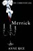 Seller image for Merrick: The Vampire Chronicles 7 for sale by Pieuler Store