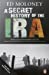 Bild des Verkufers fr Secret History Of The Ira, A zum Verkauf von Pieuler Store