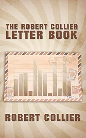 Imagen del vendedor de The Robert Collier Letter Book a la venta por Pieuler Store