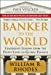 Seller image for Banker to the World: Leadership Lessons From the Front Lines of Global Finance for sale by Pieuler Store