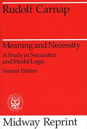 Imagen del vendedor de Meaning and Necessity: A Study in Semantics and Modal Logic a la venta por Pieuler Store