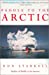 Immagine del venditore per Paddle to the Arctic: The Incredible Story of a Kayak Quest Across the Roof of the World venduto da Pieuler Store