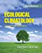 Seller image for Ecological Climatology: Concepts and Applications for sale by Pieuler Store