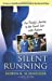 Seller image for Silent Running: Our Family?s Journey to the Finish Line with Autism for sale by Pieuler Store