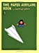 Seller image for The Paper Airplane Book for sale by Pieuler Store