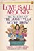 Immagine del venditore per Love Is All Around: The Making of the Mary Tyler Moore Show venduto da Pieuler Store