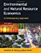 Imagen del vendedor de Environmental and Natural Resource Economics: A Contemporary Approach a la venta por Pieuler Store