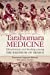 Imagen del vendedor de Tarahumara Medicine: Ethnobotany and Healing Among the Rar?muri of Mexico a la venta por Pieuler Store