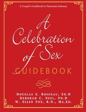 Immagine del venditore per A Celebration of Sex Guidebook venduto da Pieuler Store