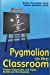 Seller image for Pygmalion in the Classroom: Teacher Expectation and Pupil's Intellectual Development for sale by Pieuler Store