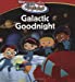 Bild des Verkufers fr Galactic Goodnight [With Slide Viewer] (Disney's Little Einsteins Mission) zum Verkauf von Pieuler Store