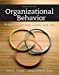 Seller image for Organizational Behavior: Science, the Real World, and You for sale by Pieuler Store