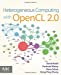 Immagine del venditore per Heterogeneous Computing with OpenCL 2.0 venduto da Pieuler Store