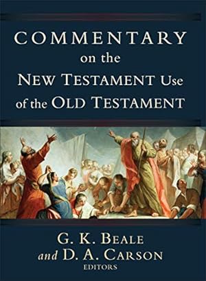 Immagine del venditore per Commentary on the New Testament Use of the Old Testament venduto da Pieuler Store