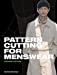 Image du vendeur pour Pattern Cutting for Menswear mis en vente par Pieuler Store