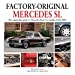 Seller image for Mercedes SL: The originality guide to Mercedes-Benz SL models, 1963-2003 (Factory-Original) for sale by Pieuler Store