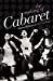 Imagen del vendedor de The Making of Cabaret a la venta por Pieuler Store