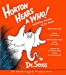 Seller image for Horton Hears a Who and Other Sounds of Dr. Seuss: Horton Hears a Who; Horton Hatches the Egg; Thidwick, the Big-Hearted Moose for sale by Pieuler Store