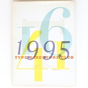 Typography 16: 1995 : The 41st Annual of the Type Directors Club Exhibition: No. 16 (Typography: ...