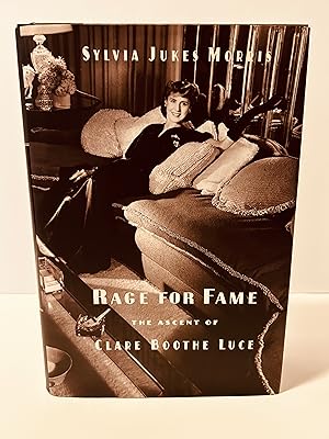 Image du vendeur pour Rage For Fame: The Ascent of Clare Boothe Luce [FIRST EDITION, FIRST PRINTING] mis en vente par Vero Beach Books