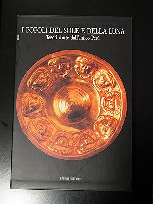 I popoli del sole e della luna. Tesori d'arte dall'antico Perù. Fabbri Editori 1990. Con cofanetto.