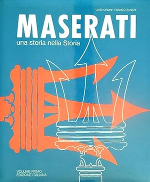 Seller image for Maserati: una storia nella storia. Volume primo for sale by Miliardi di Parole